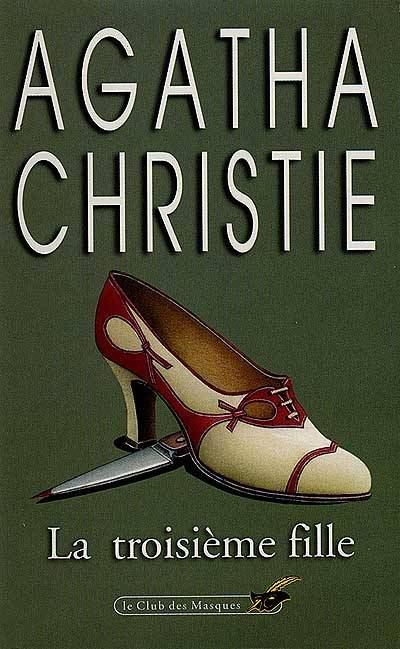 La troisième fille | Agatha Christie, Claire Durivaux