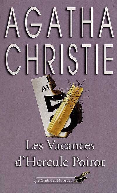 Les vacances d'Hercule Poirot | Agatha Christie, Laure Terilli