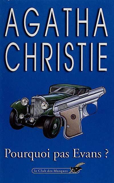 Pourquoi pas Evans ? | Agatha Christie