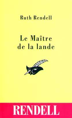 Le maître de la lande | Ruth Rendell, Marie-Louise Navarro