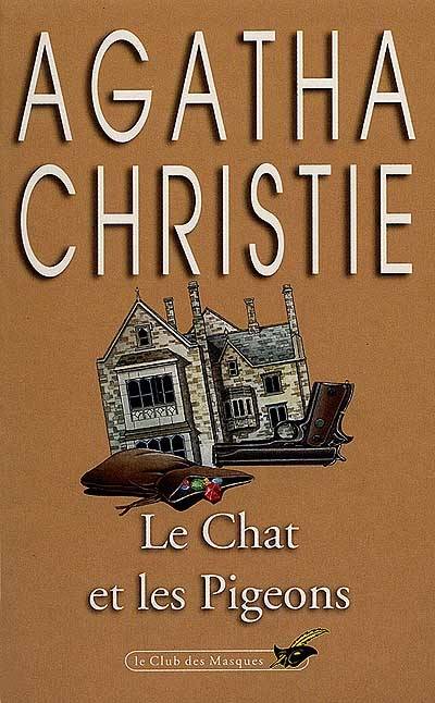 Le chat et les pigeons | Agatha Christie, Jean-Marc Mendel