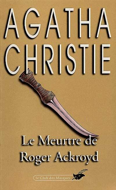 Le meurtre de Roger Ackroyd | Agatha Christie, Françoise Jamoul