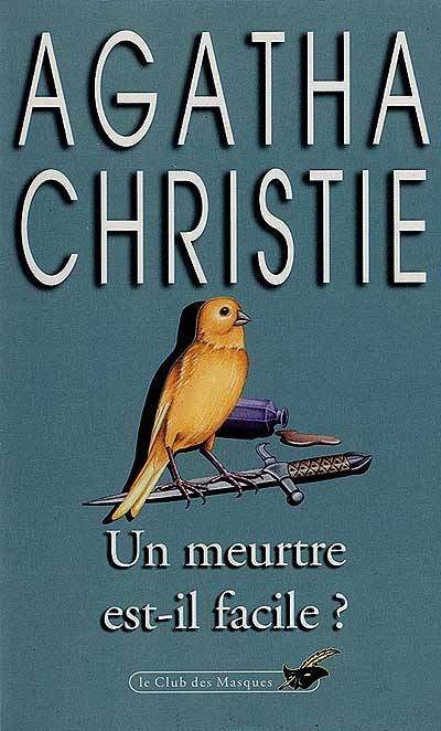 Un meurtre est-il facile ? | Agatha Christie, Gérard de Chergé