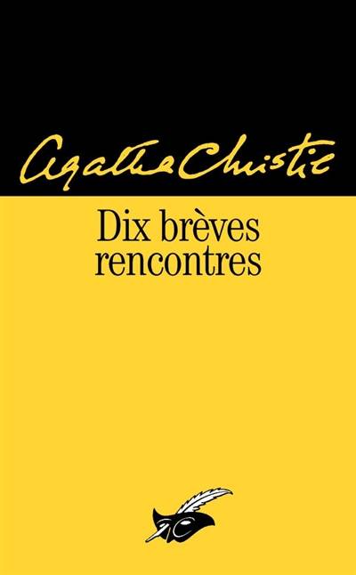 Dix brèves rencontres | Agatha Christie