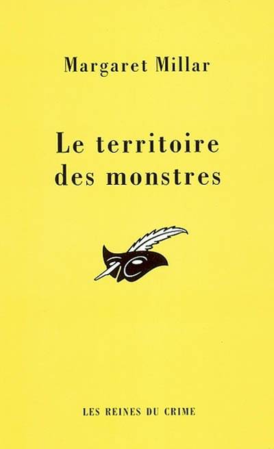 Le territoire des monstres | Margaret Millar, Jean-Patrick Manchette