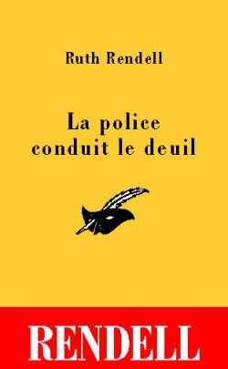 La police conduit le deuil | Ruth Rendell, Kitty Swanson