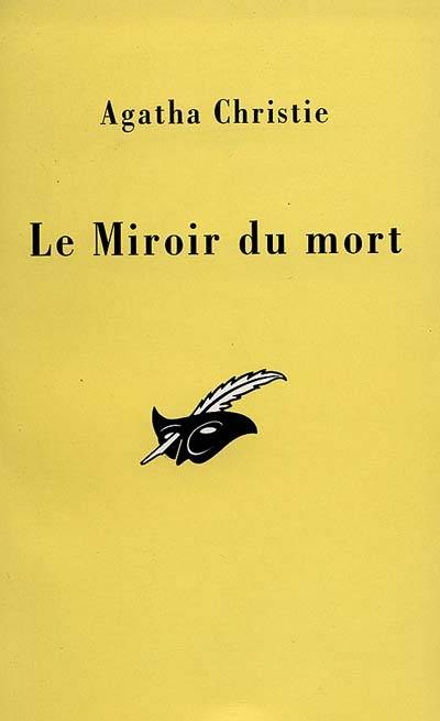 Le miroir du mort : trois nouvelles | Agatha Christie, Alexis Champon