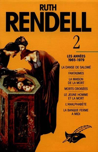 Ruth Rendell. Vol. 2. Les années 1965-1979 | Ruth Rendell, François Rivière