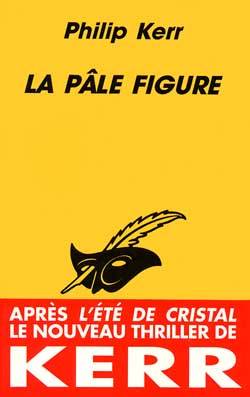 La pâle figure | Philip Kerr, Gilles Berton