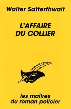 L'affaire du collier | Walter Satterthwait, Serge Chwat, Pascale Michel