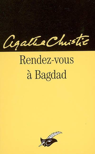 Rendez-vous à Bagdad | Agatha Christie, Bernard Blanc