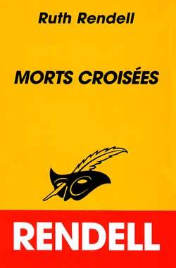 Morts croisées | Ruth Rendell, Jane Fillion