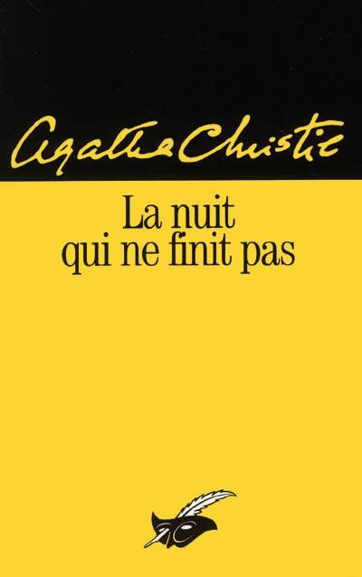 La nuit qui ne finit pas | Agatha Christie, Jocelyne Warolin