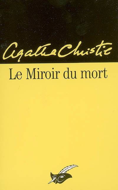 Le miroir du mort : trois nouvelles | Agatha Christie, Alexis Champon