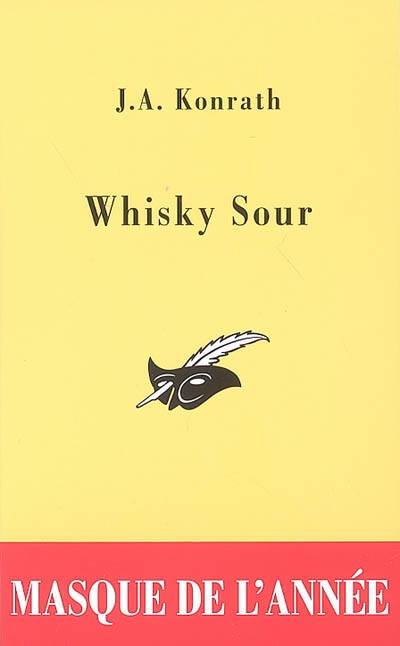 Whisky sour | J.A. Konrath, Maryvonne Ssossé