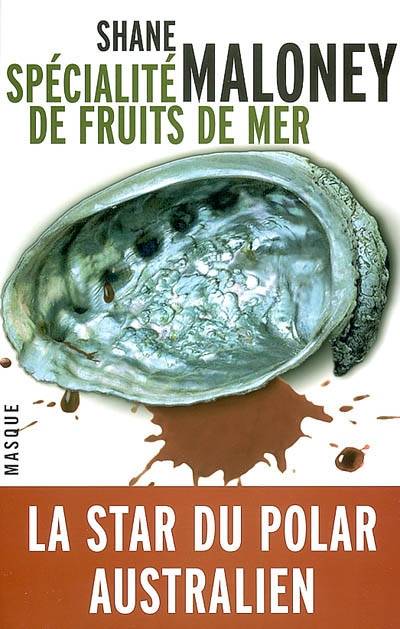 Spécialité de fruits de mer | Shane Maloney, Pascale Michel, Serge Chwat