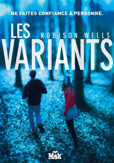 Les Variants | Robison Wells, Anne-Judith Descombey