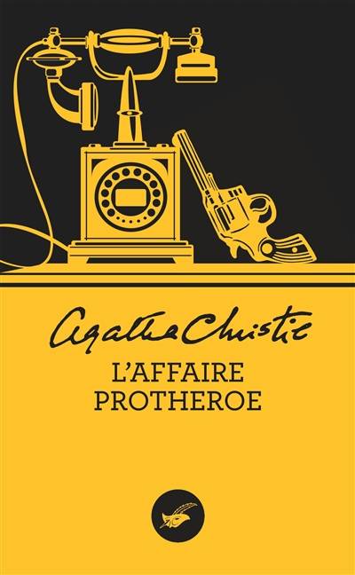 L'affaire Protheroe | Agatha Christie, Raymonde Coudert