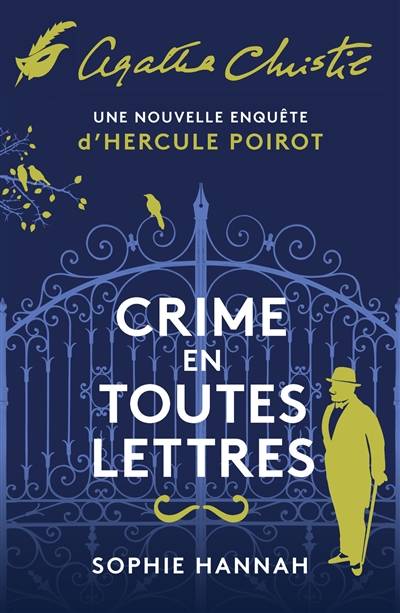 Crime en toutes lettres : une nouvelle enquête d'Hercule Poirot | Sophie Hannah, Agatha Christie, Valérie Rosier