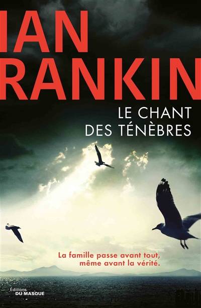 Une enquête de l'inspecteur Rebus. Le chant des ténèbres | Ian Rankin, Fabienne Gondrand