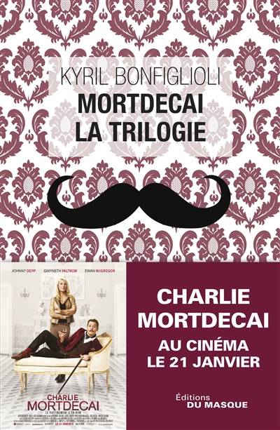 Mortdecai la trilogie | Kyril Bonfiglioli, Marie-Caroline Aubert, Claire Breton