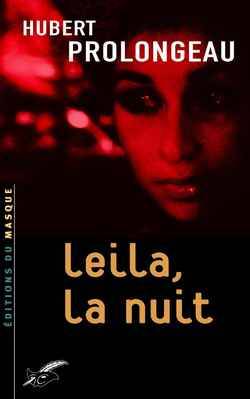 Leila la nuit | Hubert Prolongeau