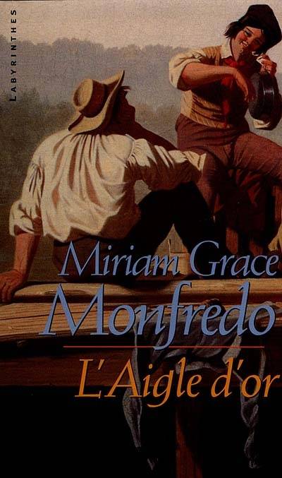 L'aigle d'or | Miriam Grace Monfredo, Catherine Richard