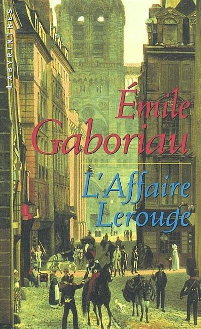 L'affaire Lerouge | Emile Gaboriau