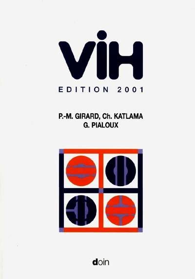 VIH : édition 2000 | Pierre-Marie Girard, Christine Katlama, Gilles Pialoux