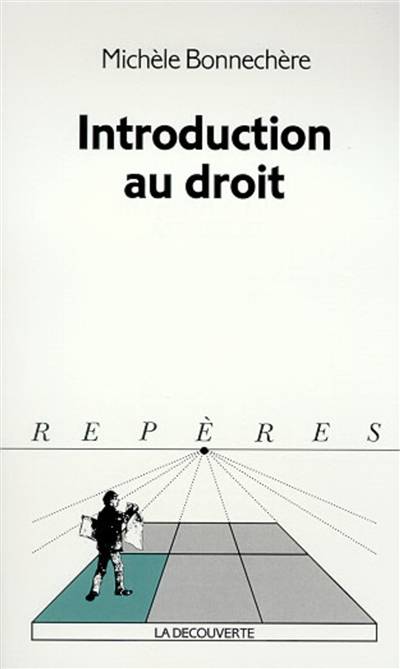 Introduction au droit | Michèle Bonnechère