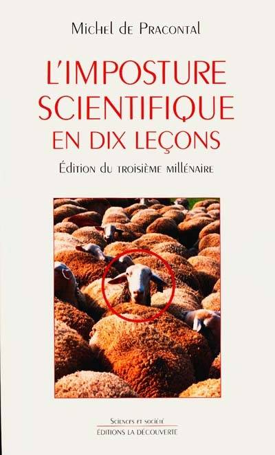 L'imposture scientifique en dix leçons | Michel de Pracontal