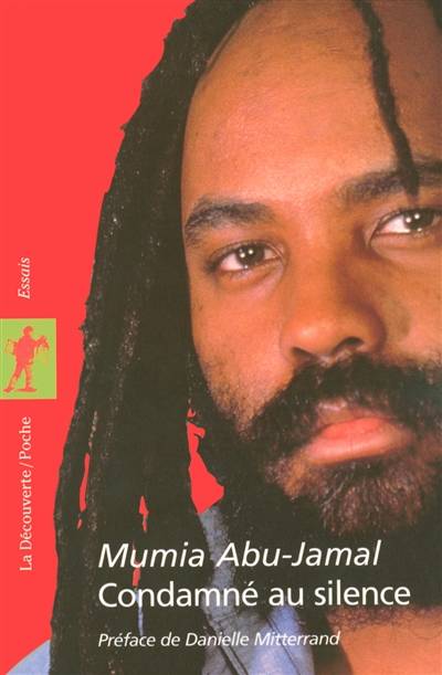 Condamné au silence | Mumia Abu-Jamal, Danielle Mitterrand, Noelle Hanrahan, Marie-Agnes Combesque, Marc Saint-Upery