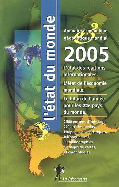 L'état du monde 2005 : annuaire économique et géopolitique mondial | Beatrice Didiot, Serge Cordellier, Beatrice Didiot, Serge Cordellier