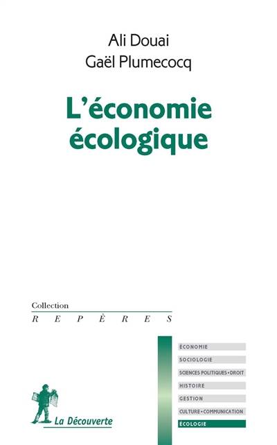 L'économie écologique | Ali Douai, Gael Plumecocq