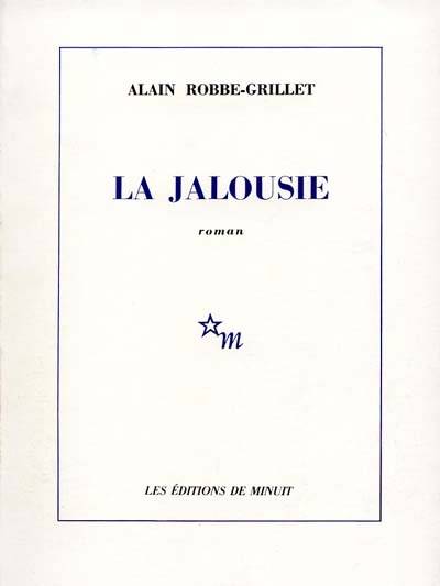 La jalousie | Alain Robbe-Grillet