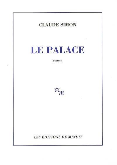 Le palace | Claude Simon