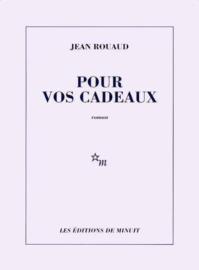 Pour vos cadeaux | Jean Rouaud