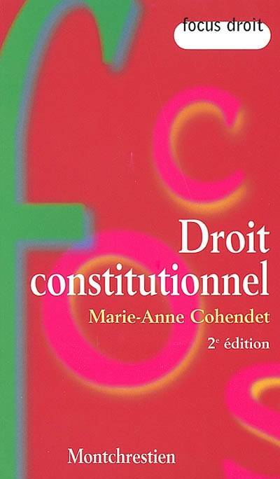 Droit constitutionnel | Marie-Anne Cohendet