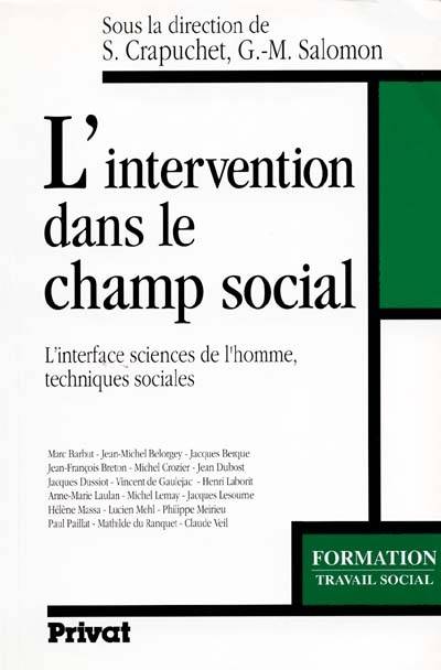 L'Intervention dans le champ social | Simonne Crapuchet, Georges-Michel Salomon