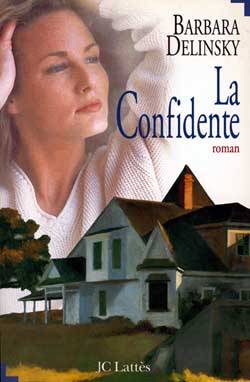 La confidente | Barbara Delinsky, Sabine Boulongne