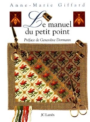 Le manuel du petit point | Anne-Marie Giffard, Geneviève Dormann