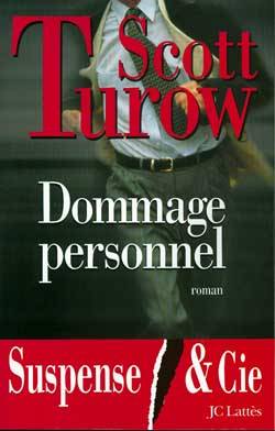 Dommage personnel | Scott Turow, Stéphane Carn