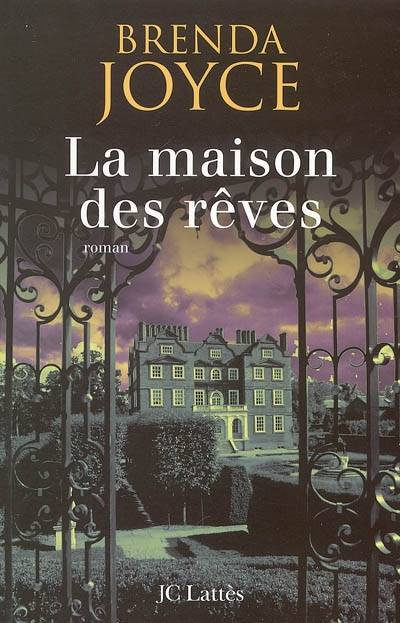 La maison des rêves | Brenda Joyce, Florence Bellot