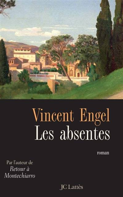 Les absentes | Vincent Engel