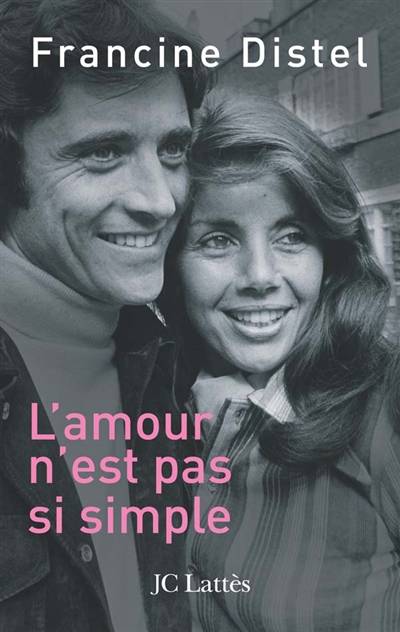 L'amour n'est pas si simple | Francine Distel