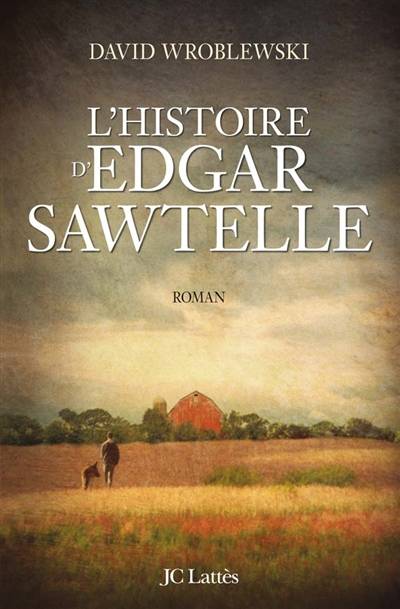 L'histoire d'Edgar Sawtelle | David Wroblewski, Hortense de Chabaneix