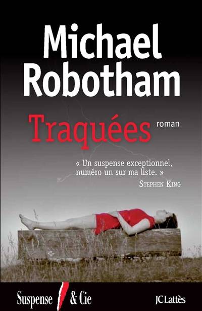 Traquées | Michael Robotham, Sabine Boulongne