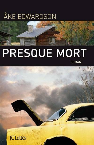 Presque mort | Ake Edwardson, Marie-Hélène Archambeaud