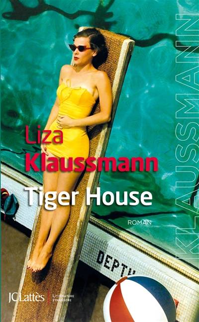 Tiger house | Liza Klaussmann, Sabine Boulongne