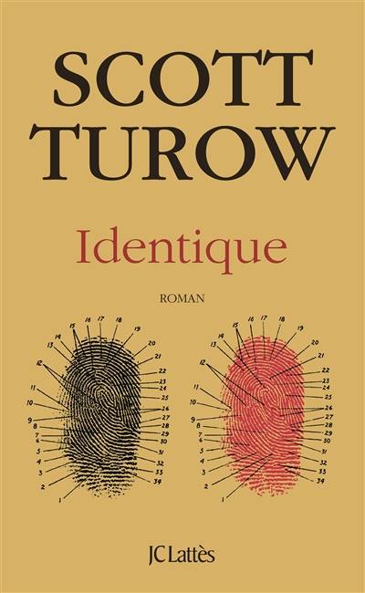 Identique | Scott Turow, Antoine Chainas